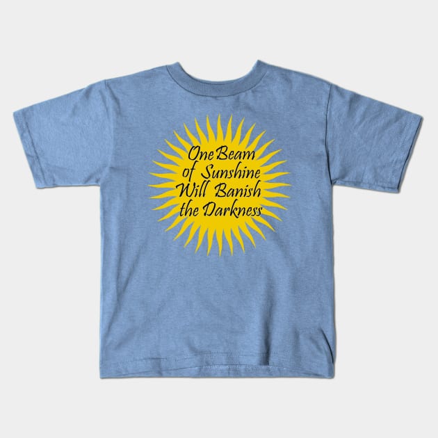 One Beam of Sunshine Kids T-Shirt by OneBeamofSunshine